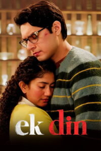 Ek Din(एक दिन) หนึ่งวันนั้น … ขอฉันรักเธอ ซับไทย